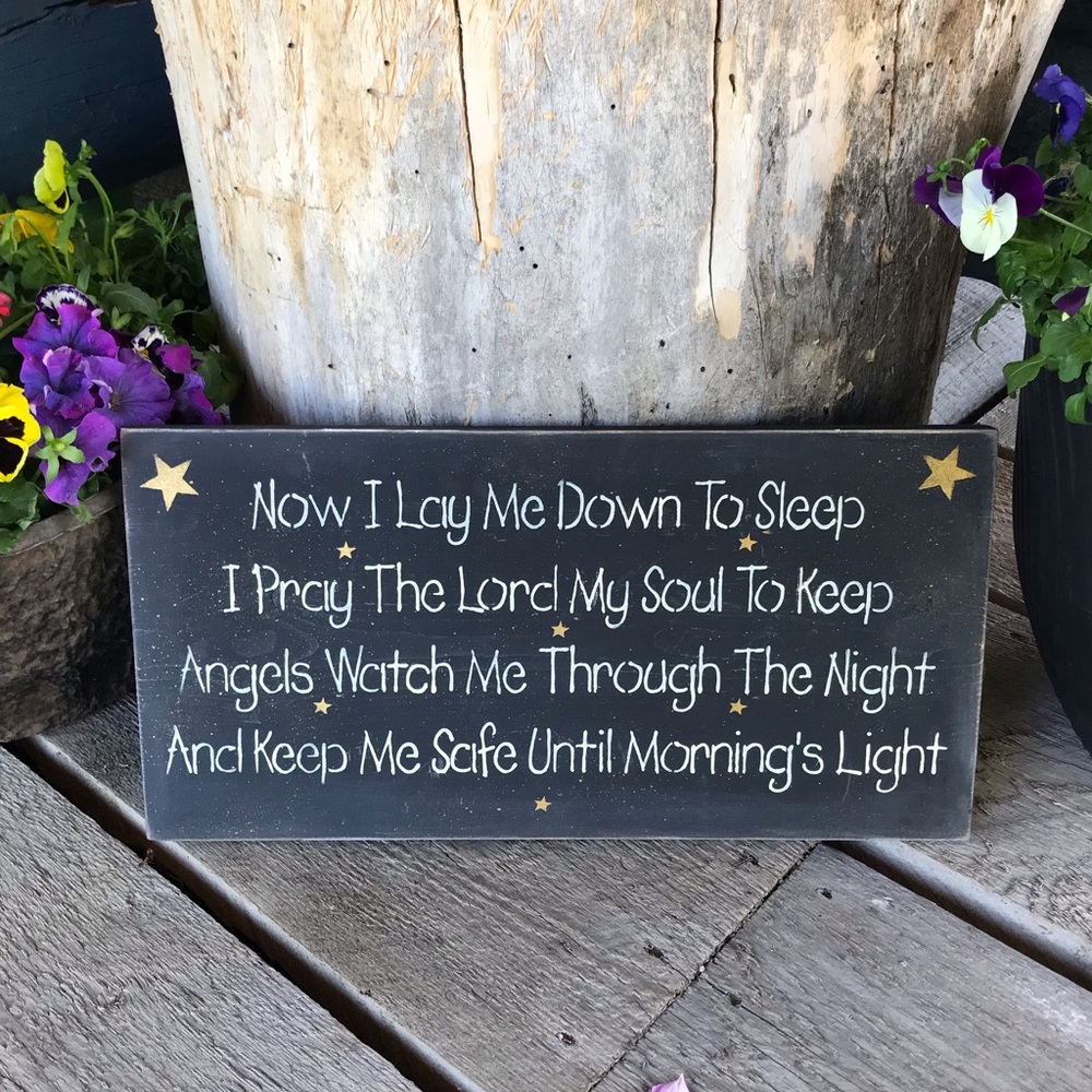 -Now I Lay Me Down To Sleep Sign